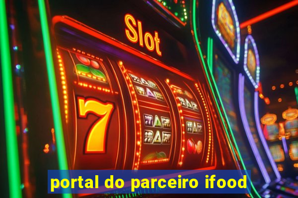 portal do parceiro ifood